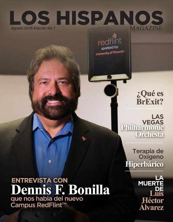 Los Hispanos Magazine cover, August 2016 inaugural edition — Entrevista con Dennis F. Bonilla on the RedFlint campus