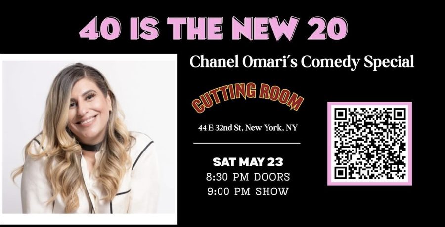 40 Is the New 20 — Chanel Omari's Comedy Special at The Cutting Room, New York