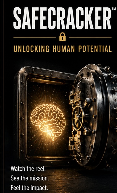 Safecracker — Unlocking Human Potential. Watch the reel. See the mission. Feel the impact.